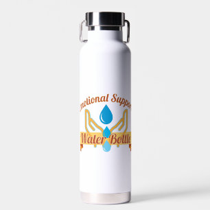 22 oz. Bouteille d'eau de support émotionnel