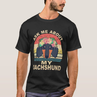 22 Vraag Me Over Mijn Dachshund Vintage T-shirt