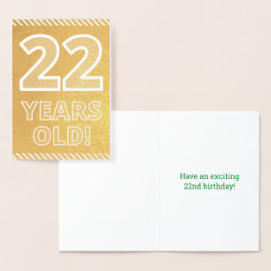 22e verjaardag: "22 jaar oud!" goudfolie-Kaart Folie Kaarten