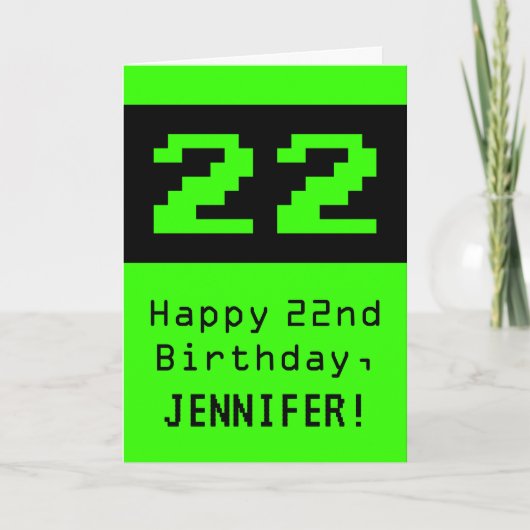 22e verjaardag: Nerdy / Geeky stijl "22" en naam Kaart (Voorkant)
