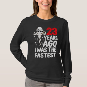 23 jaar geleden was ik de Mannen 23e verjaardag va T-shirt