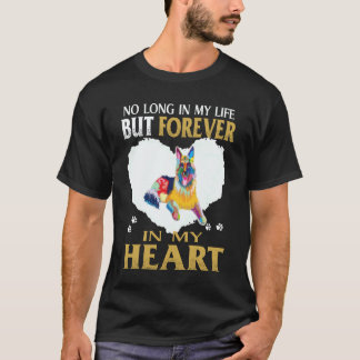 23 Niet langer in mijn leven maar voor altijd in m T-shirt