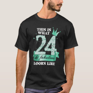 24 & Fabulous I Turquoise Black Party Group Photo T-shirt