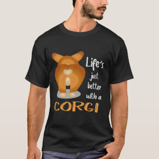 24 Het leven is gewoon beter met een Corgi T-shirt