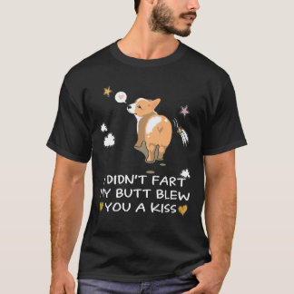 24 Ik scheet niet Mijn kont blies je een kus Corgi T-shirt