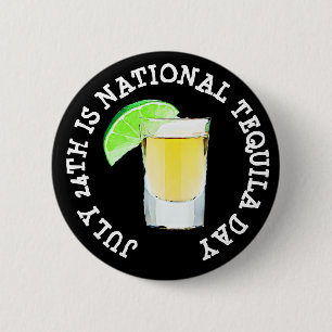 24 juli is de Nationale Tequila Dag Button