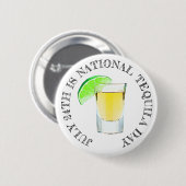 24 juli is de Nationale Tequila Dag Button (Voorkant /achterkant)