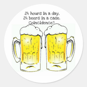 "24 UUR PER DAG..." "24 BIERTJES IN EEN HOESJE...M RONDE STICKER