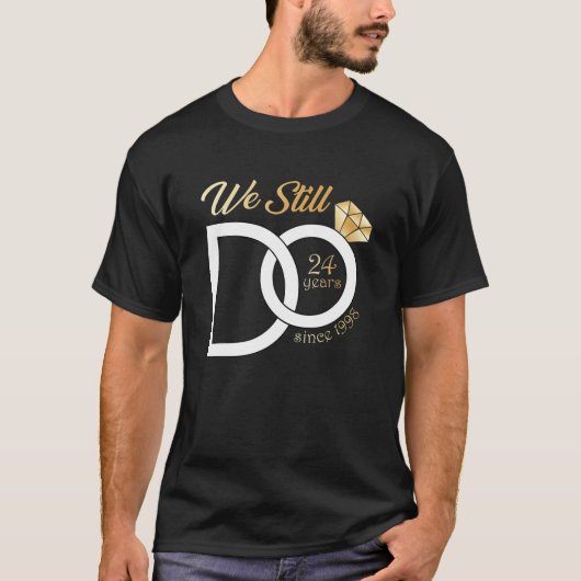 24e bruiloft Jubileum dat we nog steeds 24 jaar ge T-shirt (Voorkant)