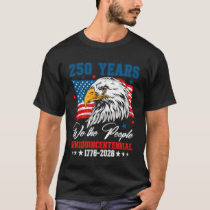 250 Amerikaanse Jaren 1776 2026 250ste Verjaardag T-shirt