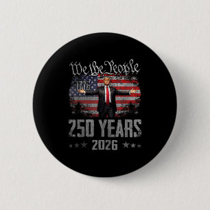 250 Jaar 1776-2026 250ste Oude Trump Amerikaans 4 Ronde Button 5,7 Cm