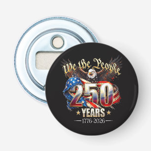 250 jaar Amerika 250ste verjaardag 4 juli Button Flesopener