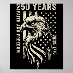 250 jaar amerika geloof en vrijheid sinds 1776 4e poster
