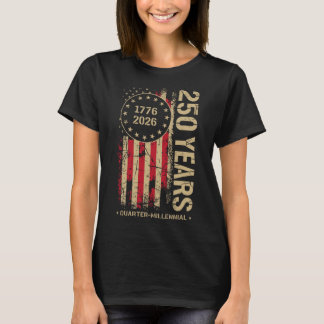 250 Jaar Amerika Verjaardag 250e Onafhankelijkheid T-shirt