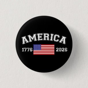 250 jaar Amerikaanse onafhankelijkheid 1776 2026 Ronde Button 3,2 Cm