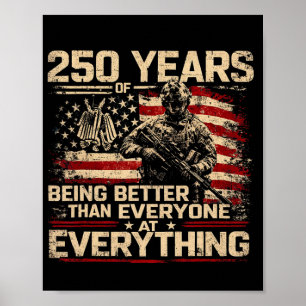 250 Jaar Beter Zijn Dan Iedereen In Alles Poster