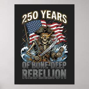 250 Jaar Bot-Diep Rebelse Skelet Piraat Poster
