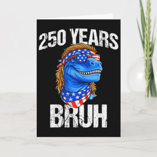 250 Jaar Bruh 4 juli Trex Dinosaur 250ste Verjaard Kaart