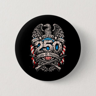 250 jaar dom - Patriottische Onafhankelijkheidsdag Ronde Button 5,7 Cm