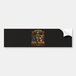 250 Jaar geloof en vrijheid Amerika Bumpersticker