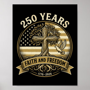 250 Jaar geloof en vrijheid christelijk Amerika 25 Poster