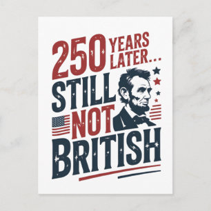 250 jaar later nog steeds niet Brits 4 juli Aankondigingskaart