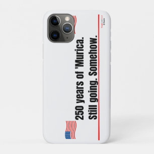 250 jaar 'Murica Nog steeds gaande iPhone Hoes
