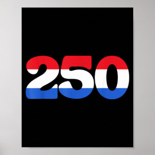 250 jaar onafhankelijkheid 250e verjaardag juli poster