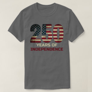 250 Jaar Onafhankelijkheid Amerika T-shirt