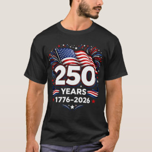 250 Jaar Onafhankelijkheid Patriottische Vuurwerk T-shirt