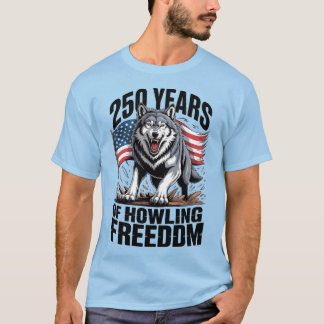 250 Jaar van de Huilende Vrijheid Wolf Kunst T-shirt