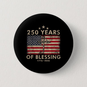 250 Jaar van Zegen 1776 2026 Christelijk Geloof Ronde Button 5,7 Cm