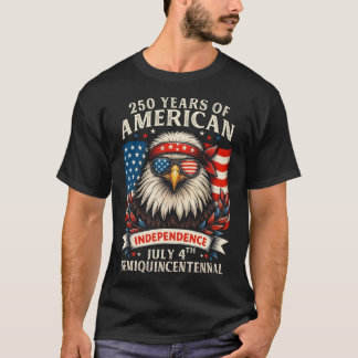 250 Jaar Vrije Amerika 1776 tot 2026 T-shirt