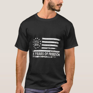 250 Jaar Vrijheid 1776 2026 T-shirt