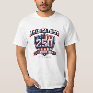 250 Jaar Vrijheid T-Shirt – Houd Amerika Groot
