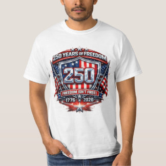 250 Jaar Vrijheid T-Shirt – Houd Amerika Groot