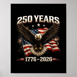 250-jarig jubileum USA patriottische adelaar 250e  Poster