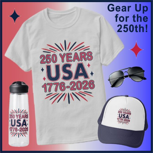 250 Years USA | 1776–2026 Semiquincentennial T-shirt