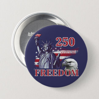250th Anniversary USA Flag Liberty Eagle Freedom Ronde Button 7,6 Cm