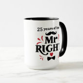 25 ans d'être M. le Mari droit Anniversaire Mug (Devant droit)
