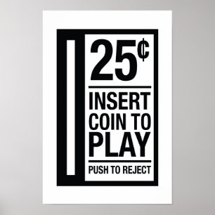 25 cent, munt invoegen om te spelen - Pinball Post Poster