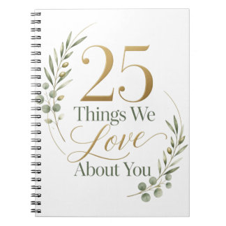 25 Dingen Die We Liefhebben Aan Jou 25e Verjaardag Notitieboek