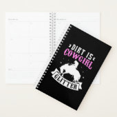 25.Dirt is Cowgirl Glitter Planner (Display)