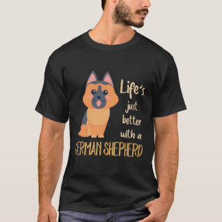 25 Het leven is gewoon beter met een Duitse herder T-shirt