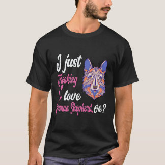 25 Ik hou gewoon van Duitse Herders OK Duitse Herd T-shirt