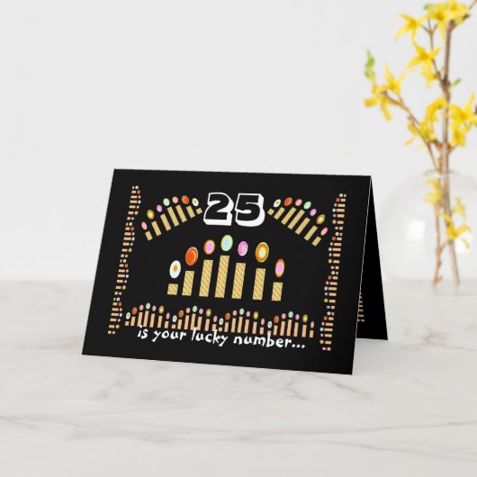 25 is je geluksgetal...Happy 25th Birthday! Kaart (Gele Bloem)