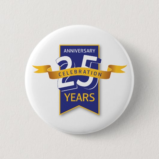 25 Jaar Jubileum Design Ronde Button 5,7 Cm (Voorkant)