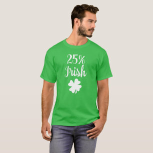 25 procent Ierse Grappige St Patricks Dag T-shirt
