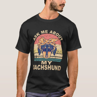 25 Vraag Me Over Mijn Dachshund Vintage T-shirt