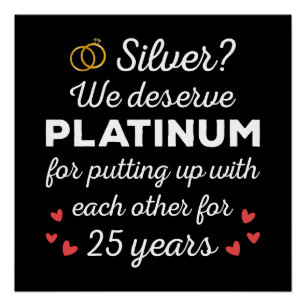 25e bruiloft Jubileum I - Silver Funny Couple Perfect Poster
